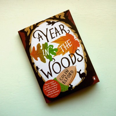 A Year in the Woods, Colin Elford